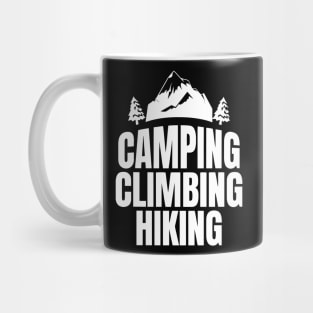 Camping Climbing Hiking Mug